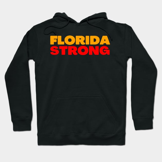 Florida Strong T Shirt For Hoodie by moringart